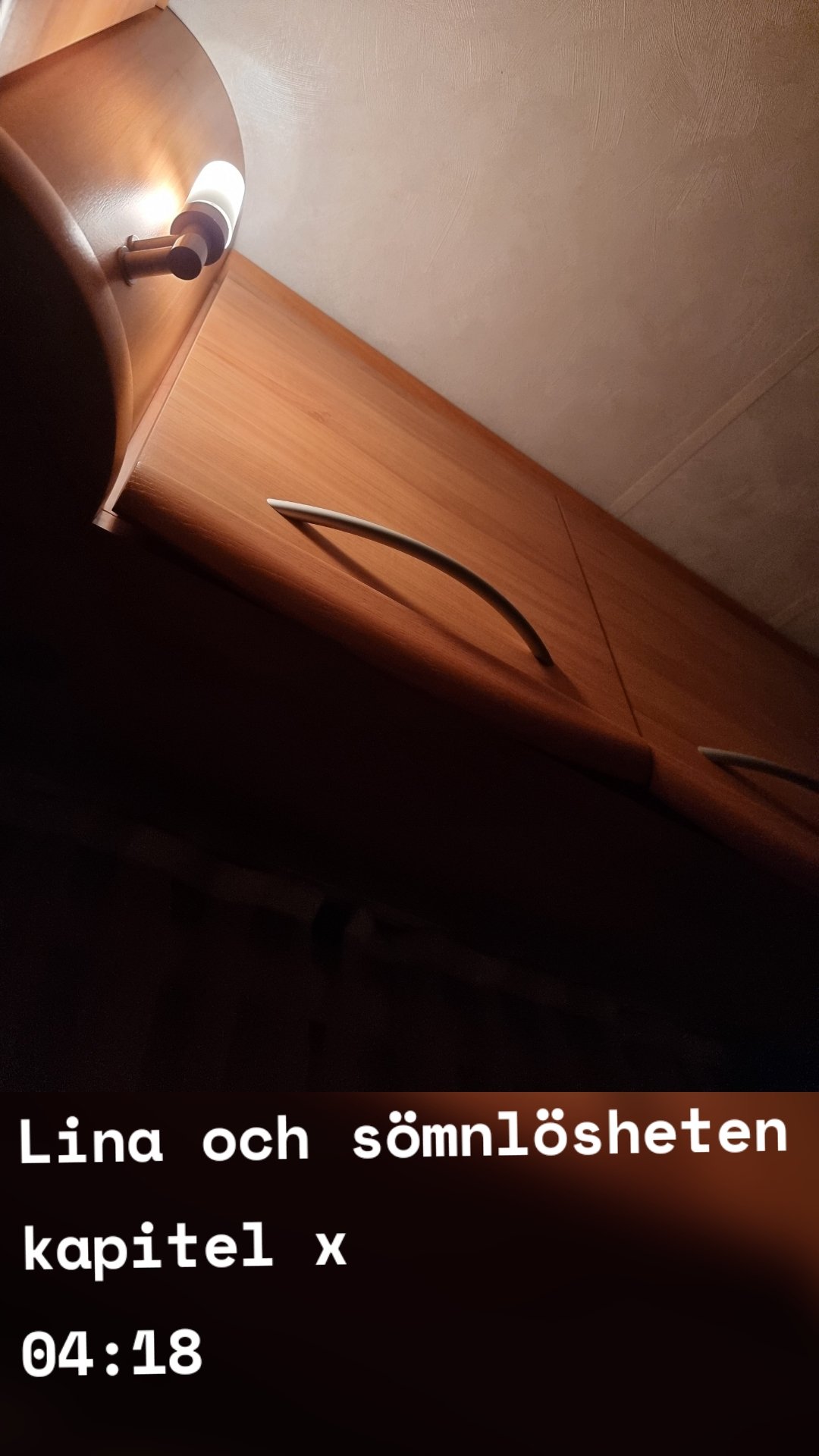 Lina och sömnlösheten 
kapitel x
04:18